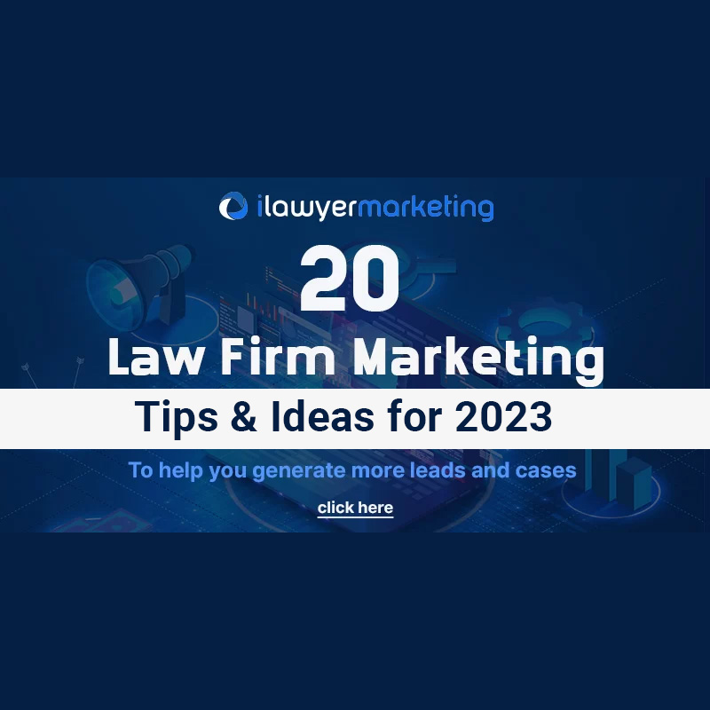 20 Law Firm Marketing Ideas & Tips for 2023