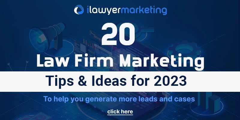 20 law firm marketing tips & ideas for 2023